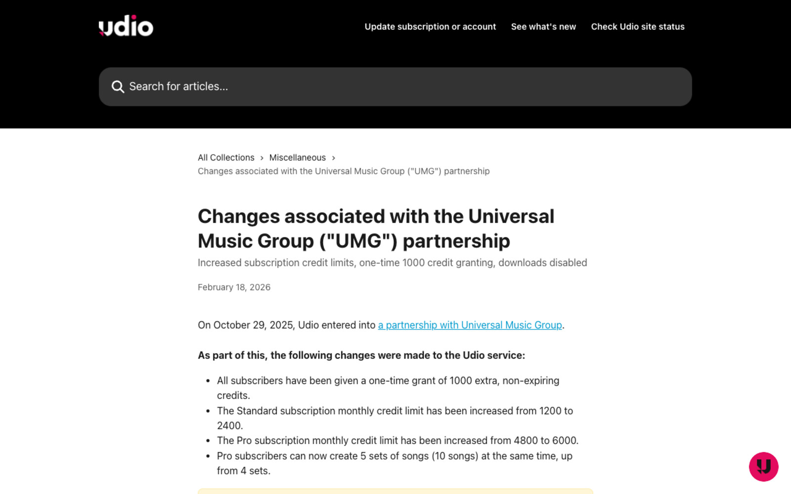 Screenshot of the Udio help centre article headed Changes associated with the Universal Music Group partnership, dated February 18, 2026, subtitled increased subscription credit limits, one-time 1000 credit granting, downloads disabled, and noting that Udio entered the partnership on October 29, 2025