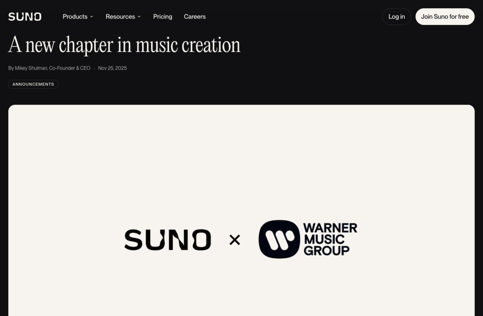 Screenshot of Suno's blog post headed A new chapter in music creation, by Mikey Shulman, Co-Founder and CEO, dated Nov 25, 2025, tagged Announcements, above a pale banner carrying the Suno wordmark, a multiplication sign and the Warner Music Group logo